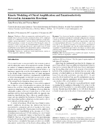 Kinetic Modeling of Chiral Amplification and Enantioselectivity Reversal in Asymmetric Reactions