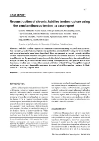 Reconstruction of Chronic Achilles Tendon Rupture Using the Semitendinosus Tendon : a Case Report