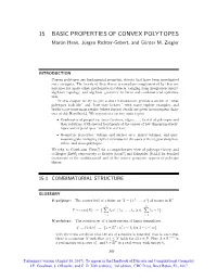15 BASIC PROPERTIES of CONVEX POLYTOPES Martin Henk, J¨Urgenrichter-Gebert, and G¨Unterm