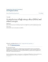A Critical Review of High Entropy Alloys (Heas) and Related Concepts D.B