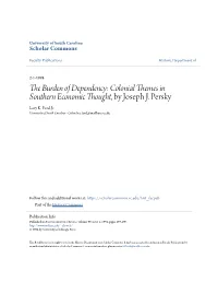The Burden of Dependency: Colonial Themes in Southern Economic Thought, by Joseph J