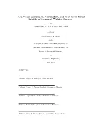 Analytical Workspace, Kinematics, and Foot Force Based Stability of Hexapod Walking Robots