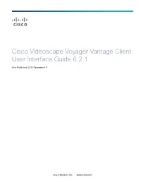 Cisco Videoscape Voyager Vantage Client User Interface Guide 6.2.1