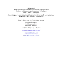 Computing and Communications Infrastructure for Network-Centric Warfare: Exploiting COTS, Assuring Performance