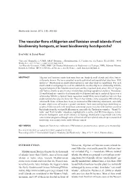 The Vascular Flora of Algerian and Tunisian Small Islands: If Not Biodiversity Hotspots, at Least Biodiversity Hotchpotchs?