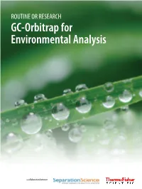 A Novel High Resolution Accurate Mass Orbitrap-Based GC-MS