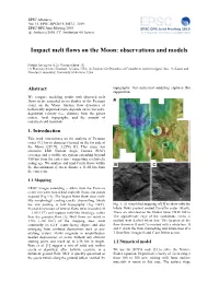 Impact Melt Flows on the Moon: Observations and Models