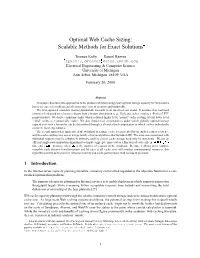 Optimal Web Cache Sizing: Scalable Methods for Exact Solutions