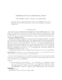 Determinants of Amphichiral Knots