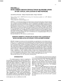 Development and Silk Production by Silkworm Larvae After Topical Application of Methoprene