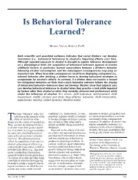 Is Behavioral Tolerance Learned?
