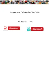 Secunderabad to Raipur Bus Time Table