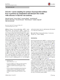 Selective Venous Sampling for Primary Hyperparathyroidism: How to Perform an Examination and Interpret the Results with Reference to Thyroid Vein Anatomy