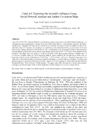 Cahit Arf: Exploring His Scientific Influence Using Social Network Analysis and Author Co-Citation Maps