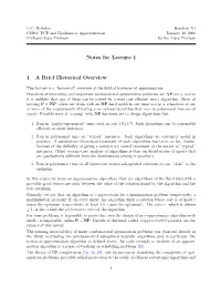 Notes for Lecture 1 1 a Brief Historical Overview