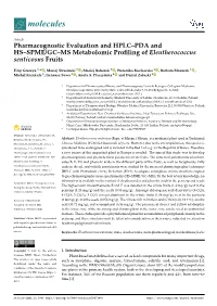 Pharmacognostic Evaluation and HPLC–PDA and HS–SPME/GC–MS Metabolomic Profiling of Eleutherococcus Senticosus Fruits