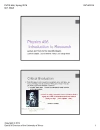 Physics 496 Introduction to Research Lecture 2.0: Tools for the Scientific Skeptic (Lance Cooper, Laura Greene, Tony Liss, Doug Beck)