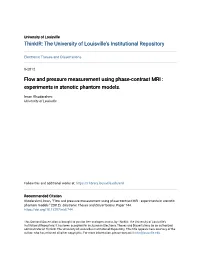 Flow and Pressure Measurement Using Phase-Contrast MRI : Experiments in Stenotic Phantom Models