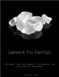 Saltstack for Devops Extremely Fast and Simple IT Automation and Configuration Management