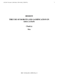 Session the Use of Robots and Gamification in Education