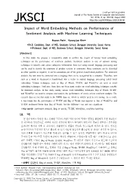 Impact of Word Embedding Methods on Performance of Sentiment Analysis with Machine Learning Techniques