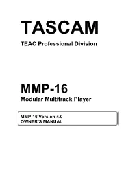 MMP-16 Modular Multitrack Player