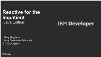 Reactive for the Impatient (Java Edition)