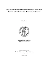 An Experimental and Theoretical Study of Reaction Steps Relevant to the Methanol-To-Hydrocarbons Reaction