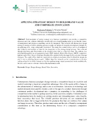 Applying Strategic Design to Build Brand Value and Corporate Innovation