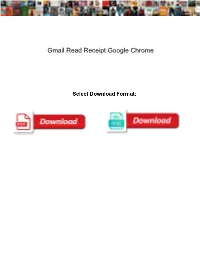 Gmail Read Receipt Google Chrome