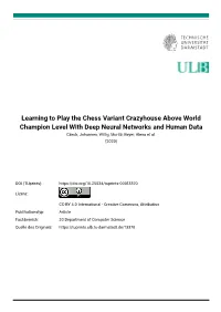 Learning to Play the Chess Variant Crazyhouse Above World Champion Level with Deep Neural Networks and Human Data Czech, Johannes; Willig, Moritz; Beyer, Alena Et Al