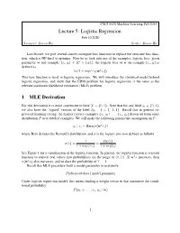 Lecture 5: Logistic Regression 1 MLE Derivation