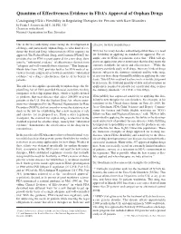 Quantum of Effectiveness Evidence in FDA's Approval of Orphan Drugs