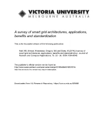 A Survey of Smart Grid Architectures, Applications, Benefits and Standardization