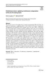 Applying Evolutionary Computation to the Art of Creating Music