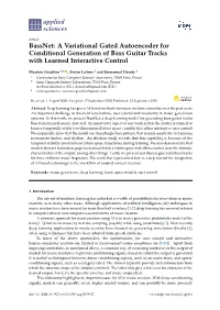 Bassnet: a Variational Gated Autoencoder for Conditional Generation of Bass Guitar Tracks with Learned Interactive Control