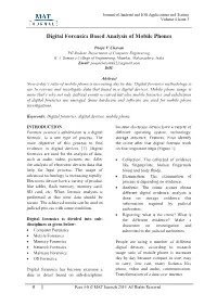 Digital Forensics Based Analysis of Mobile Phones