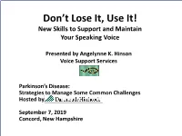 Don't Lose It, Use It! New Skills to Support and Maintain Your