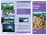 Minidoka Project Reservoirs Store Flow of the Snake Snake the of Flow Store Reservoirs Project Minidoka Many Benefits Benefits Many