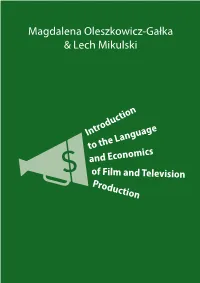 Introduction to the Language and Economics of Film and Television Production