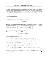 Lecture 2: Spectral Theorems