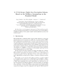 A CCA2 Secure Public Key Encryption Scheme Based on the Mceliece Assumptions in the Standard Model