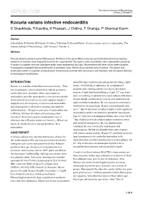 Kocuria Varians Infective Endocarditis S Shashikala, R Kavitha, K Prakash, J Chithra, T Shailaja, P Shamsul Karim