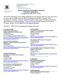 Rhode Island Pre-Kindergarten Program 2019-2020 Application (Accepted Through July 5, 2019) the RI Pre-K Program Is Accepting Ap