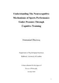 Understanding the Neurocognitive Mechanisms of Sports Performance Under Pressure Through Cognitive Training