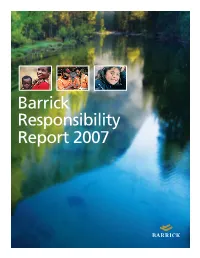 Barrick Responsibility Report 2007 What Is Responsible Mining?