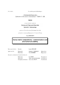 Dense Matrix Computations : Communication Cost and Numerical Stability