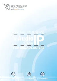 The Essential Guide to Audio Over IP for Broadcasters 2 5
