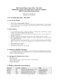 2015 Annual Report (June 2014 – May 2015) Multimedia Systems and Applications Technical Committee IEEE Circuits and Systems Society