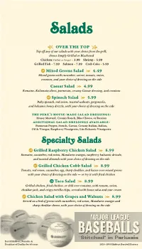 Grilled Raspberry Chicken Salad • 8.99 Grilled Chicken